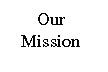 Mission